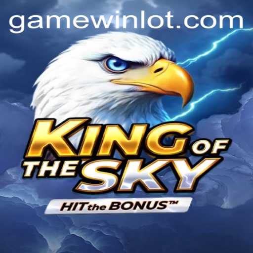 Master the Art of Flight and Fortune in King Of The Sky